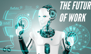 How Are Robotics and Automation Influencing the Future of Work?